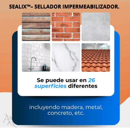 Sealix™– Sellador Impermeable.
